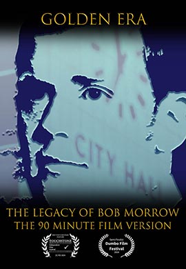 GOLDEN ERA - THE LEGACY OF BOB MORROW (90 MIN VERSION)